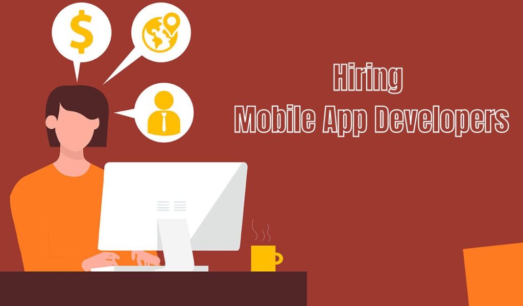 Hiring Mobile App Developers