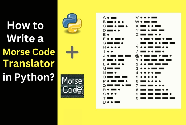 How to Write a Morse Code Translator in Python?