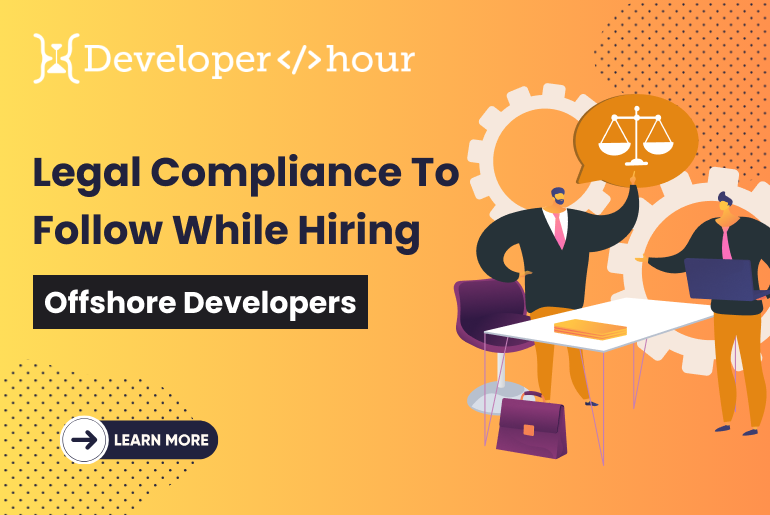 Legal compliance to follow while hiring offshore developers