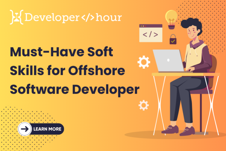 Must-Have Soft Skills for Offshore Software Developers
