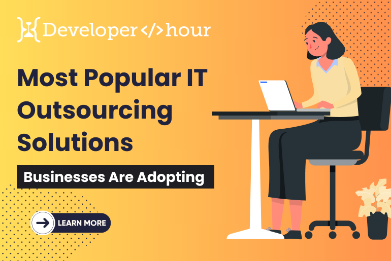 Most Popular IT Outsourcing Services