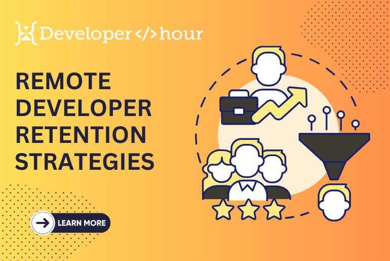 How to Reten Remote Developers