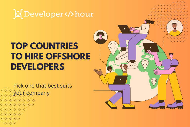 Top Countries to Hire Offshore Developers
