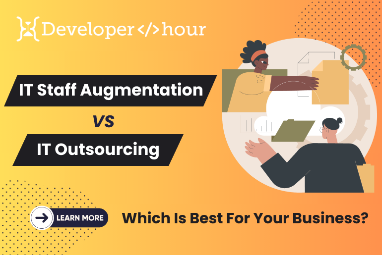 IT Staff Augmentation Vs IT Outsourcing