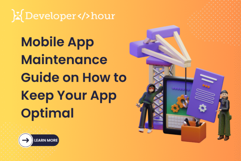 Mobile App Maintenance Guide on How to Keep Your App Optimal